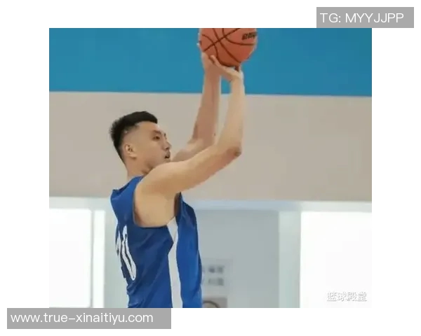 翟晓川重返投篮训练场脚伤康复喜迎新突破 翟晓川重返投篮训练场脚伤康复喜迎新突破